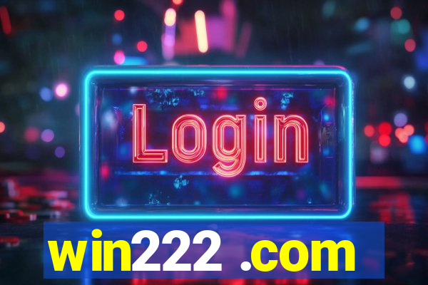 win222 .com